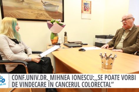 Conf. univ. dr. Mihnea Ionescu: ,,Se poate vorbi de vindecare în cancerul colorectal”